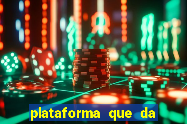 plataforma que da 100 de bonus